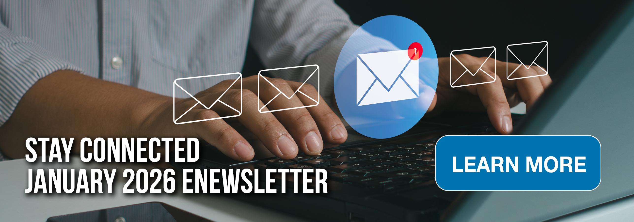 Stay Connected | August 2025 eNewsletter